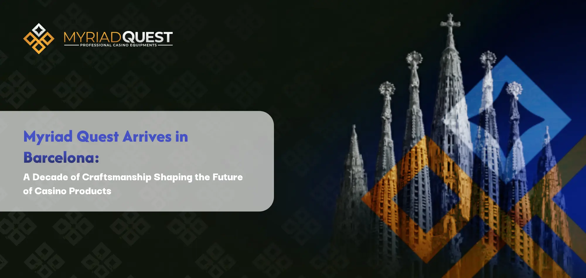 Myriad Quest Arrives in Barcelona: A Decade of Craftsmanship Shaping the Future of Casino Products